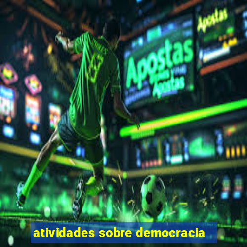 atividades sobre democracia